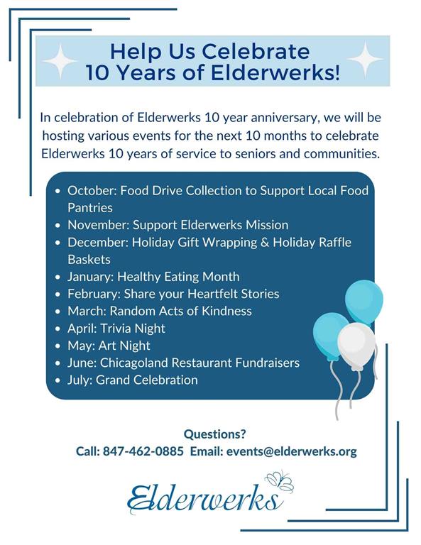 Elderwerks 10 Year 10 Months of Celebrations!